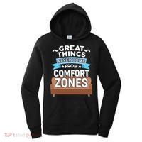 Great Things Never Come From Comfort Zones Women's Hoodie thumb 0