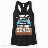 Great Things Never Come From Comfort Zones Women's Tank Top thumb 0