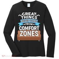 Great Things Never Come From Comfort Zones Women's Long Sleeve Shirt thumb 0