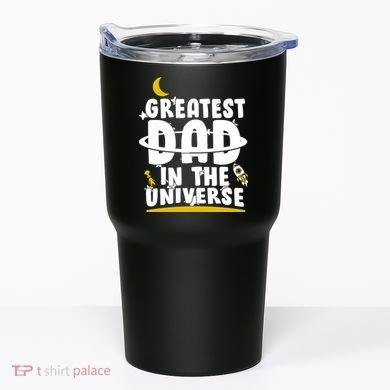 Greatest Dad In The Universe Tumbler