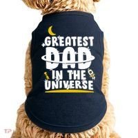 Greatest Dad In The Universe Doggie Tank thumb 0