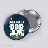 Greatest Dad In The Universe Button thumb 0