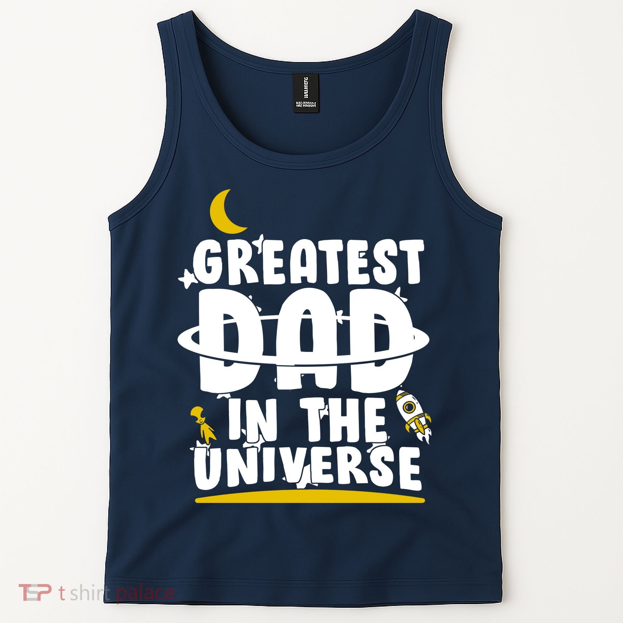 Greatest Dad In The Universe Tank Top