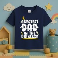 Greatest Dad In The Universe Toddler T-Shirt thumb 3