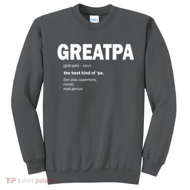 Greatpa The Best Kind Of Pa Sweatshirt
