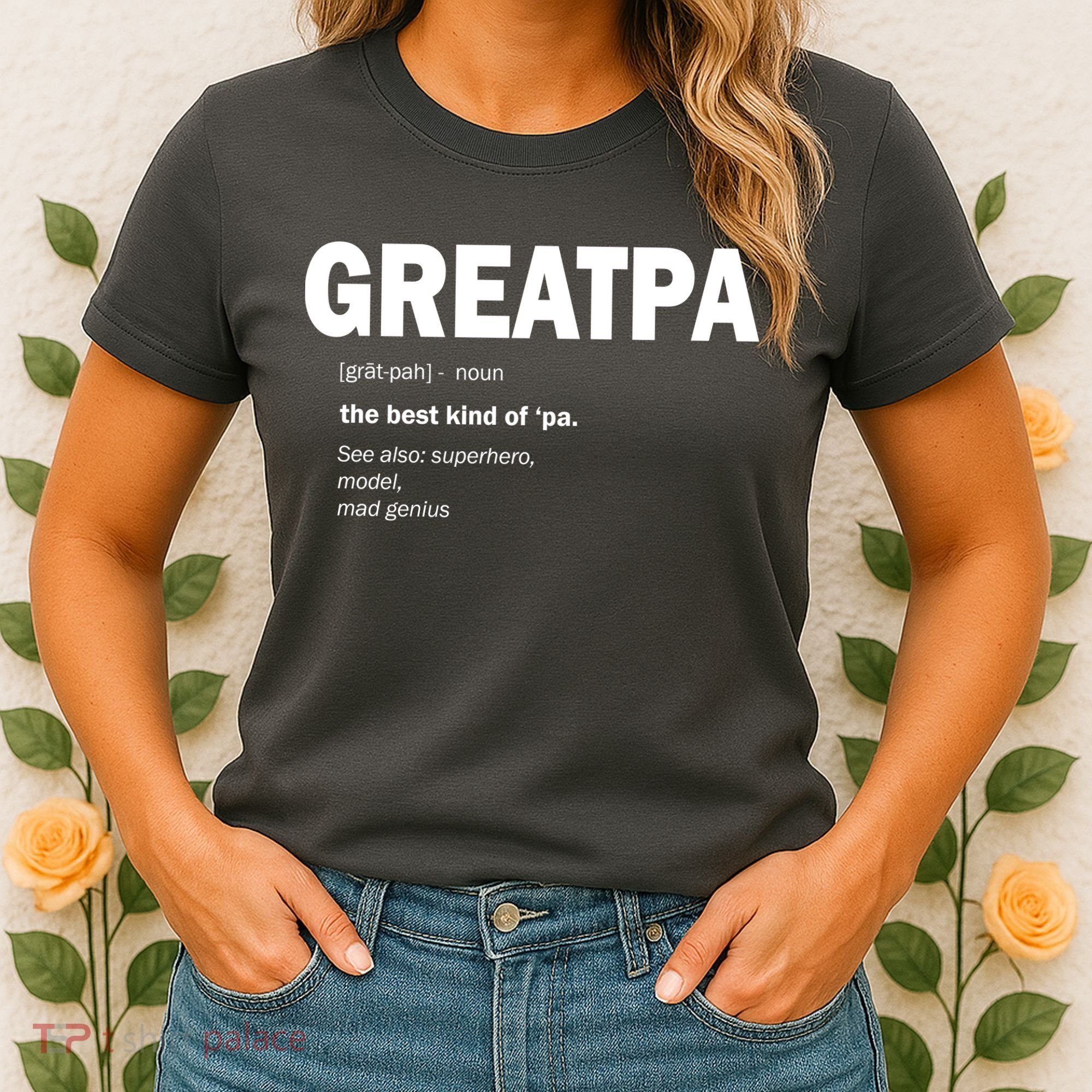 Greatpa The Best Kind Of Pa Women's T-Shirt