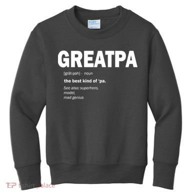 Greatpa The Best Kind Of Pa Kids Sweatshirt