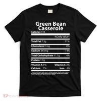 Green Bean Casserole Nutritional Facts Funny Thanksgiving T-Shirt thumb 0