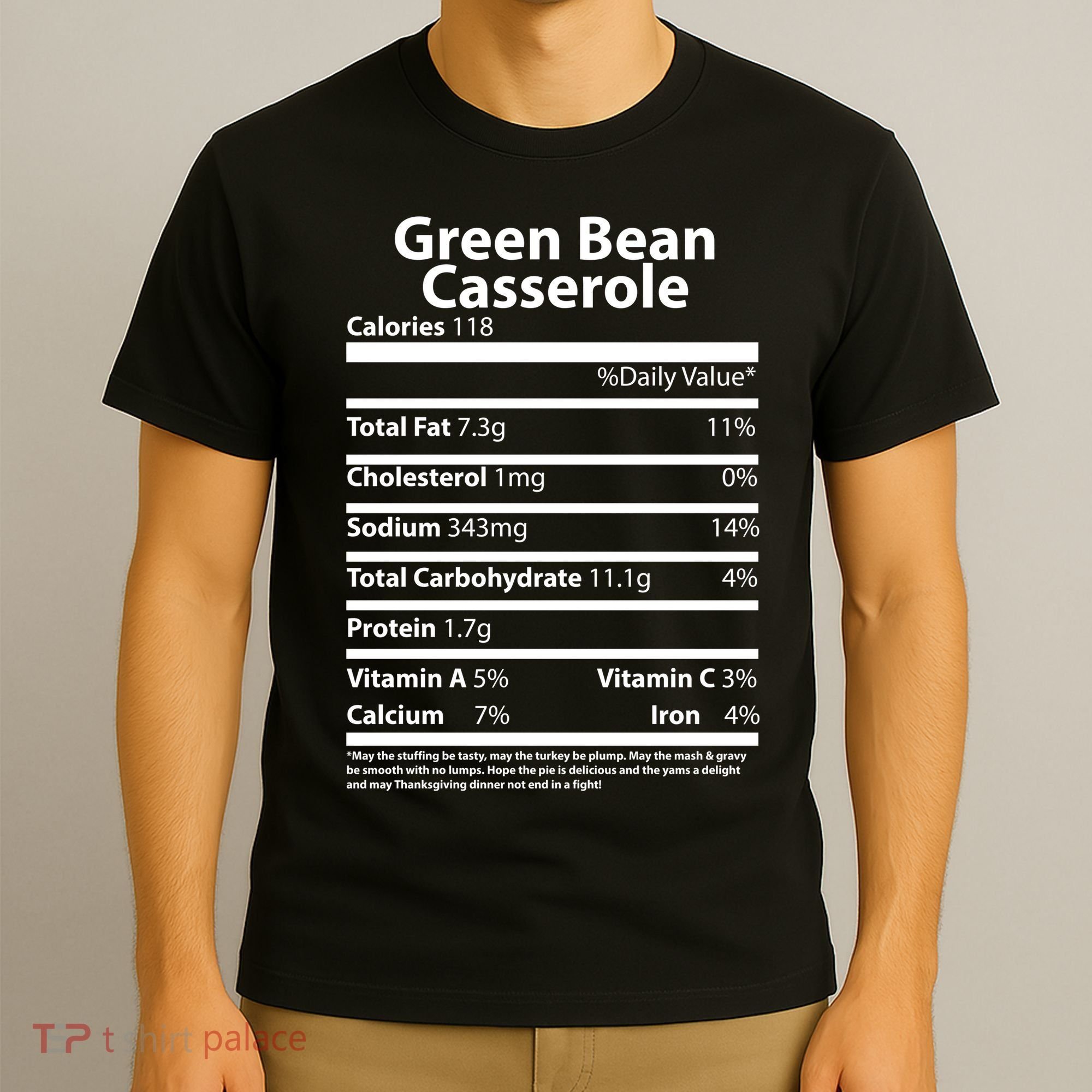 Green Bean Casserole Nutritional Facts Funny Thanksgiving T-Shirt