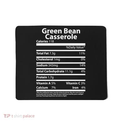 Green Bean Casserole Nutritional Facts Funny Thanksgiving Mousepad