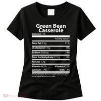 Green Bean Casserole Nutritional Facts Funny Thanksgiving Women's T-Shirt thumb 0