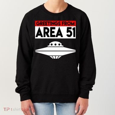 Greetings From Area 51 Women's Sweatshirt