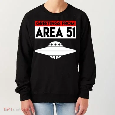 Greetings From Area 51 Women's Sweatshirt