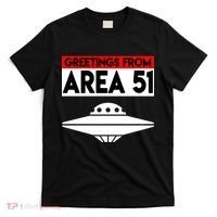 Greetings From Area 51 T-Shirt thumb 0