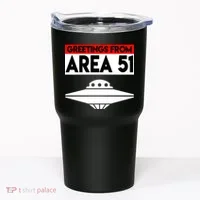 Greetings From Area 51 Tumbler thumb 0