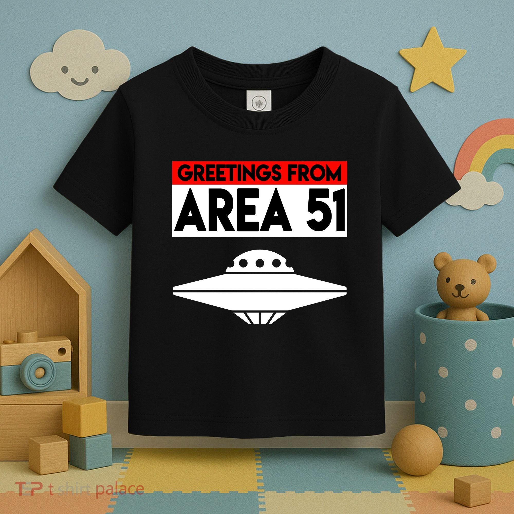 Greetings From Area 51 Toddler T-Shirt