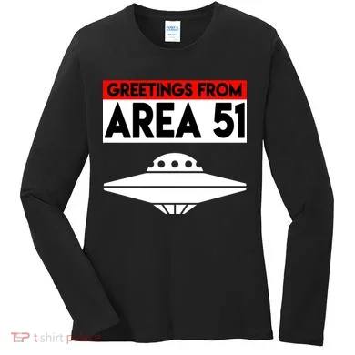 Greetings From Area 51 Women's Long Sleeve Shirt