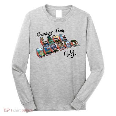 Greetings From Lake George New York NY Long Sleeve Shirt