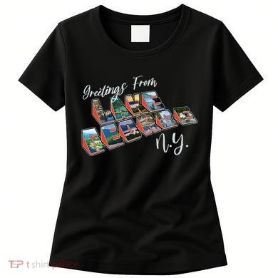 Greetings From Lake George New York NY Women's T-Shirt