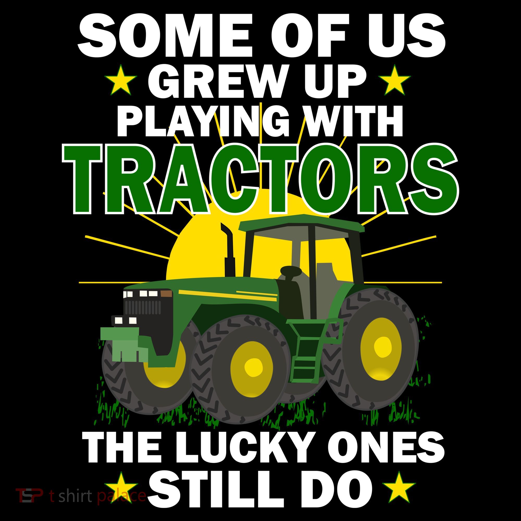 Grew Up Playing With Tractors Lucky Ones Still Do Women's Tank Top