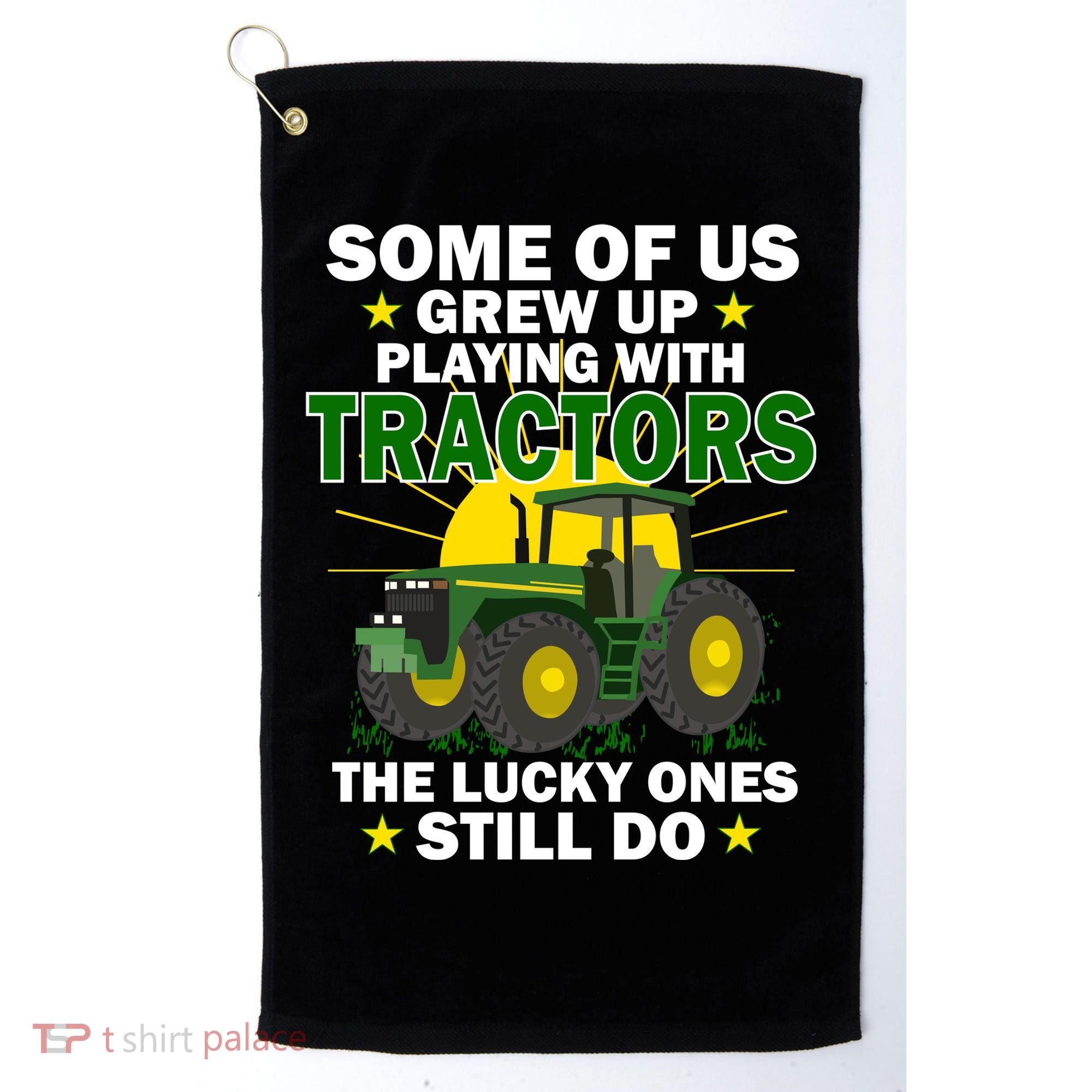 Grew Up Playing With Tractors Lucky Ones Still Do Golf Towel