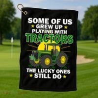 Grew Up Playing With Tractors Lucky Ones Still Do Golf Towel thumb 1