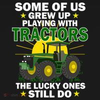 Grew Up Playing With Tractors Lucky Ones Still Do Kids T-Shirt thumb 4