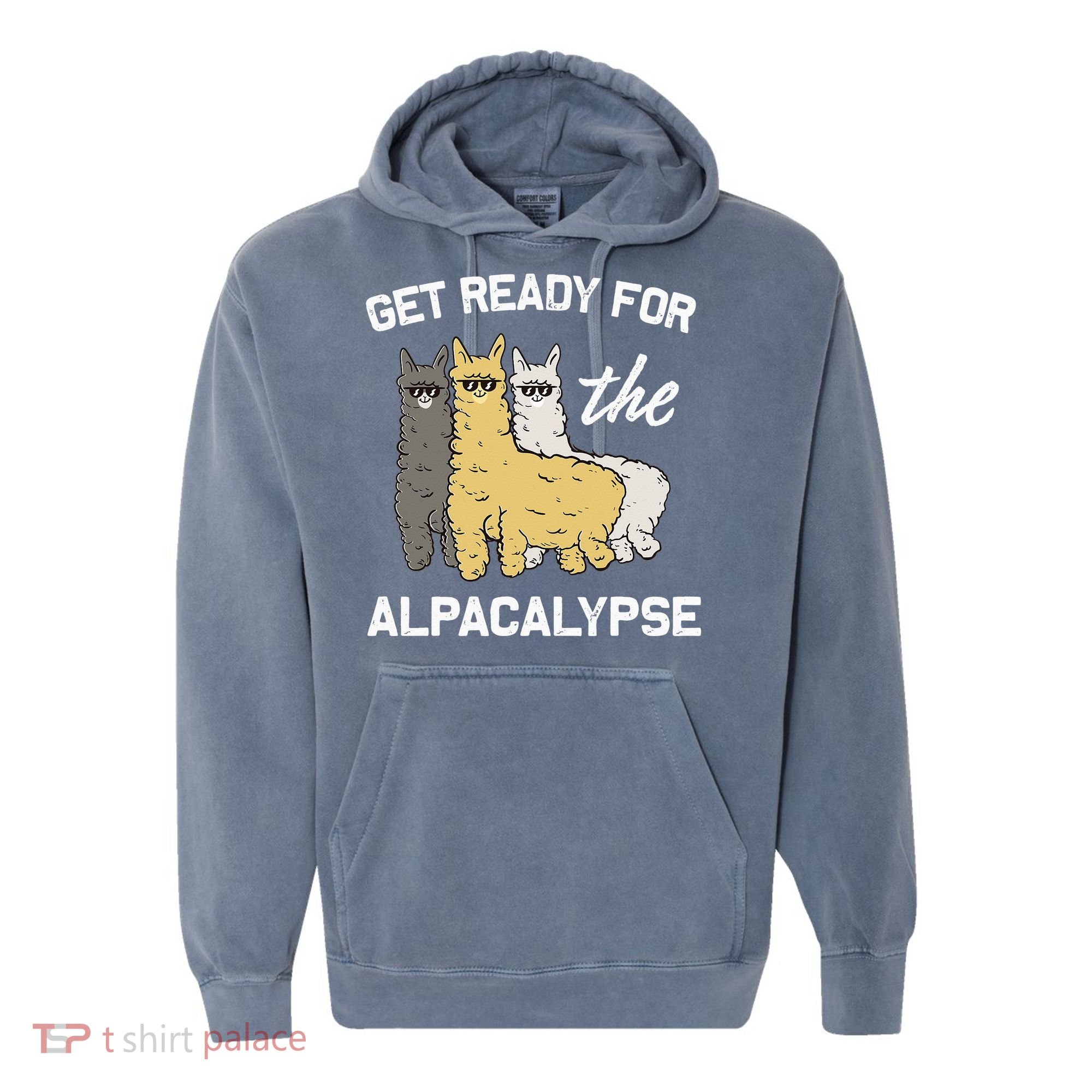 Get Ready For The Alpacalypse Funny Alpaca Fan Gift Comfort Colors Garment-Dyed Hooded Sweatshirt
