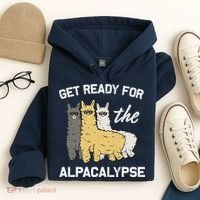 Get Ready For The Alpacalypse Funny Alpaca Fan Gift Hoodie thumb 4