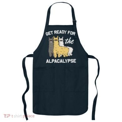 Get Ready For The Alpacalypse Funny Alpaca Fan Gift Apron