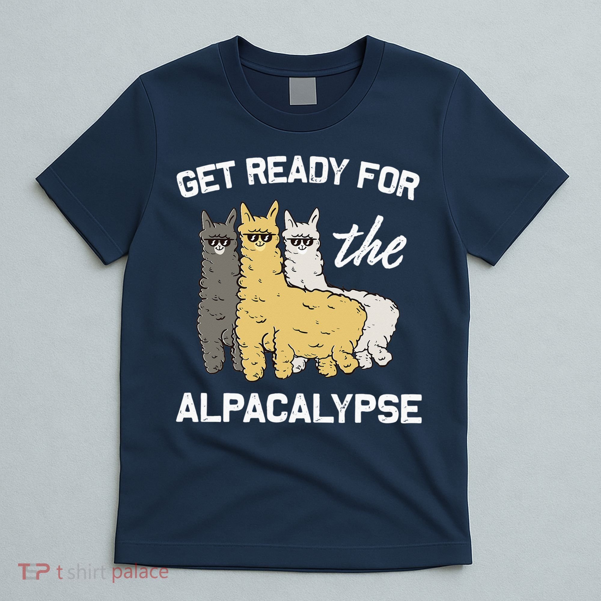 Get Ready For The Alpacalypse Funny Alpaca Fan Gift T-Shirt
