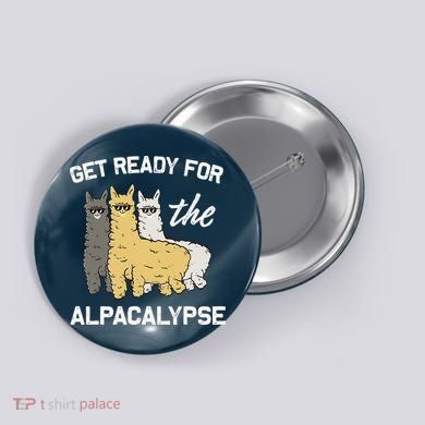 Get Ready For The Alpacalypse Funny Alpaca Fan Gift Button