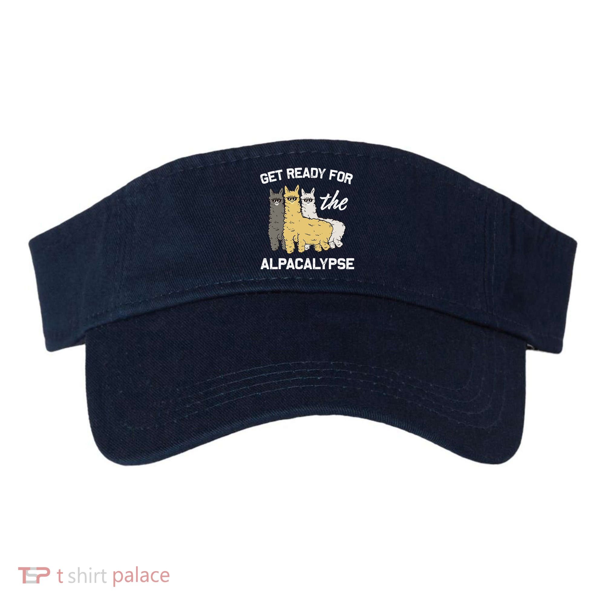 Get Ready For The Alpacalypse Funny Alpaca Fan Gift Visor