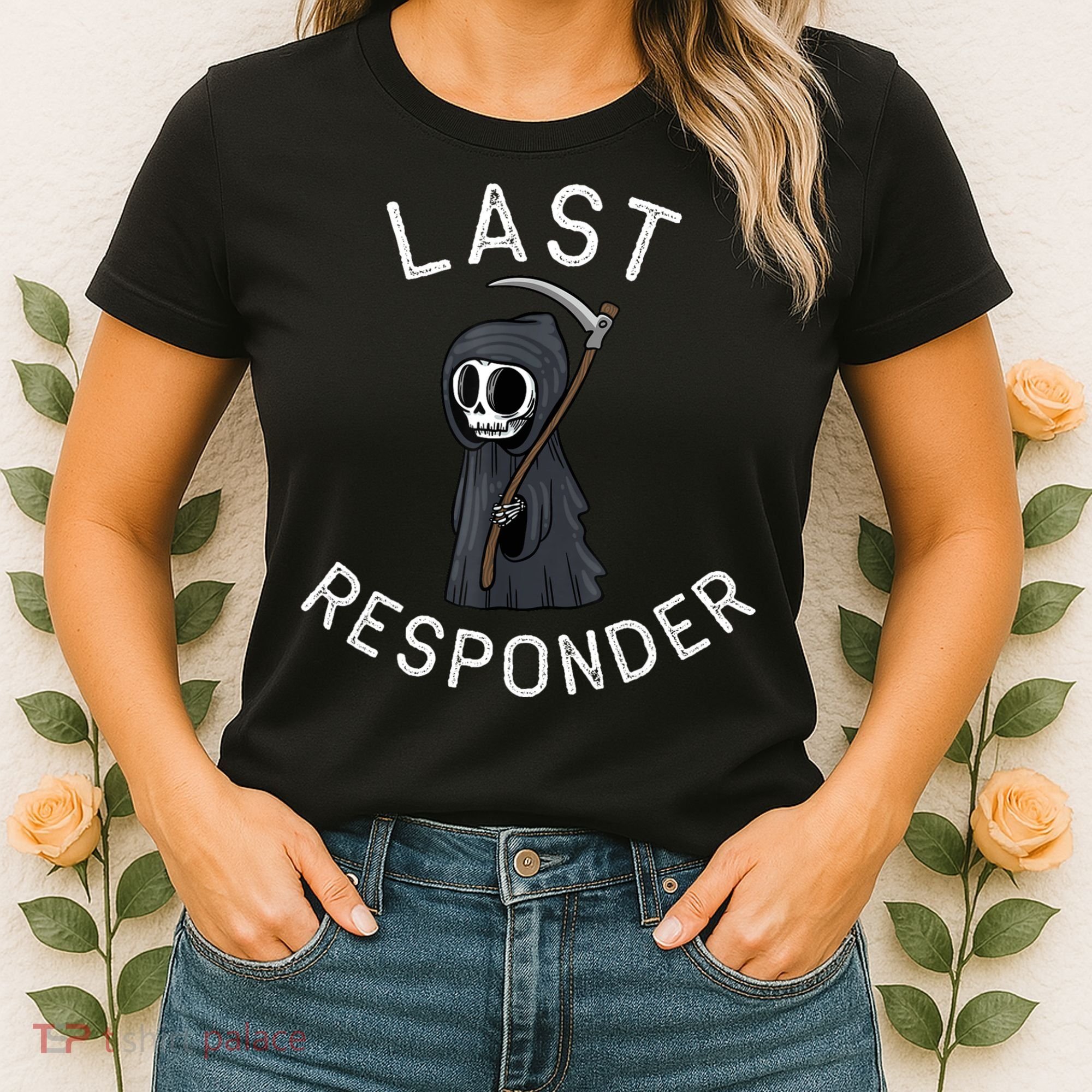 Grim Reaper Funny Dark Humor Mortician Last Responder Women's T-Shirt
