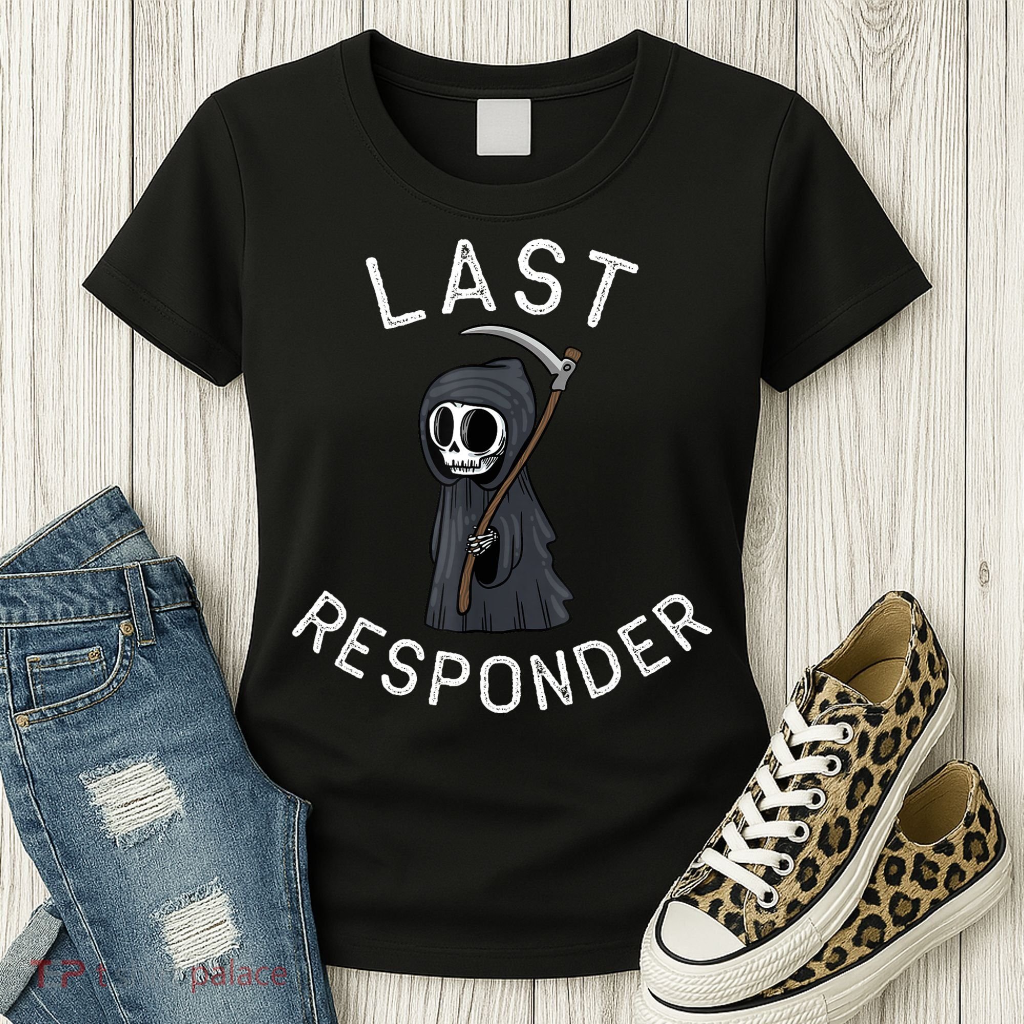 Grim Reaper Funny Dark Humor Mortician Last Responder Women's T-Shirt