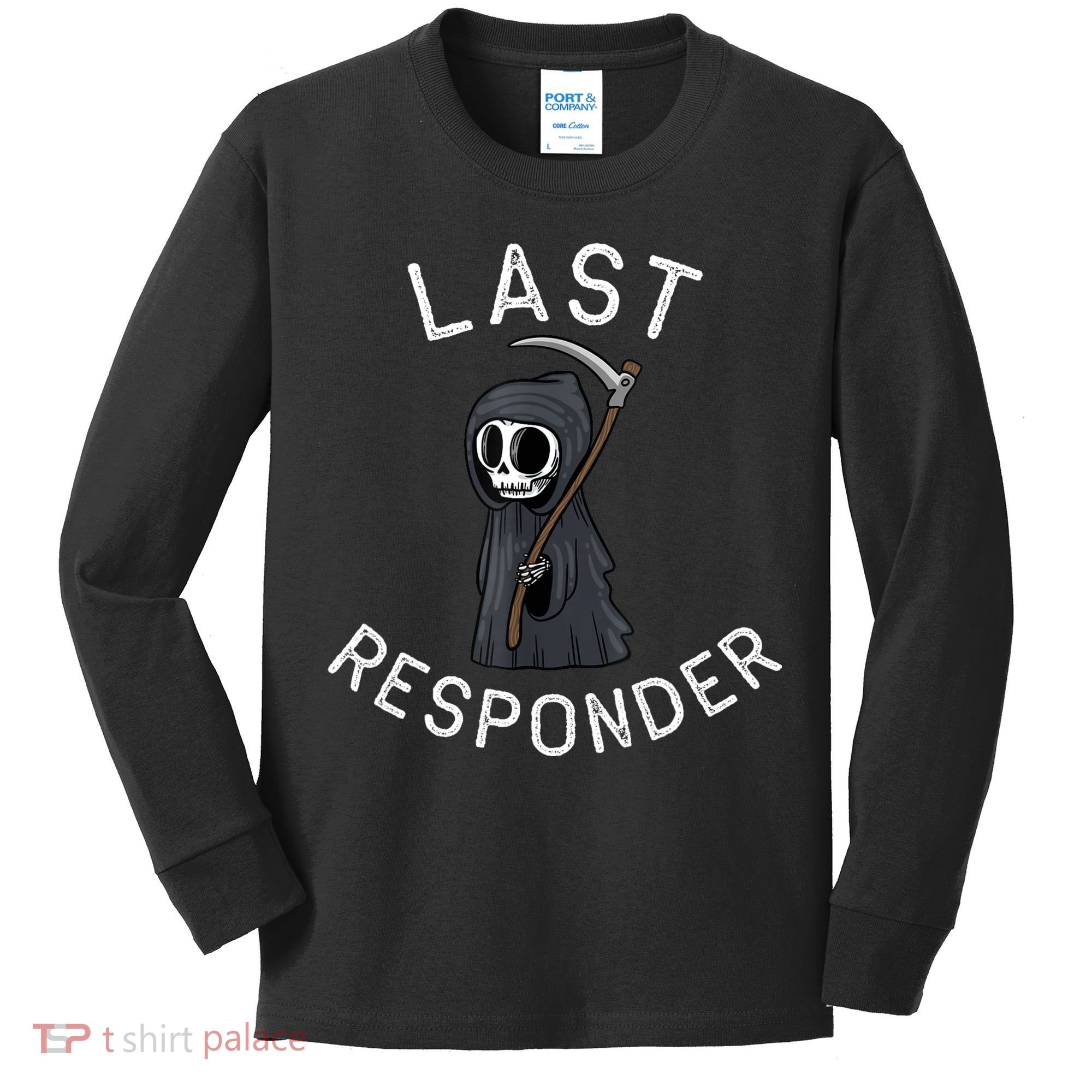 Grim Reaper Funny Dark Humor Mortician Last Responder Kids Long Sleeve Shirt