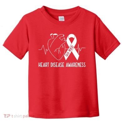 Go Red For Heart Disease Awareness Toddler T-Shirt