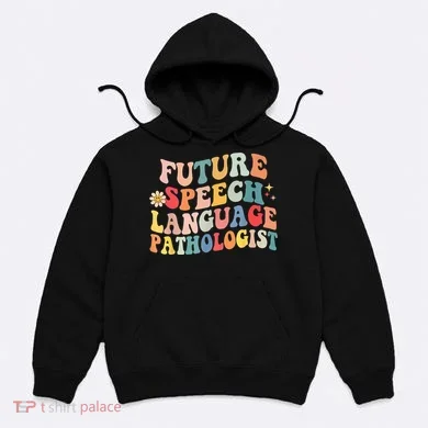 Groovy Retro Future Speech Language Pathologist Hoodie