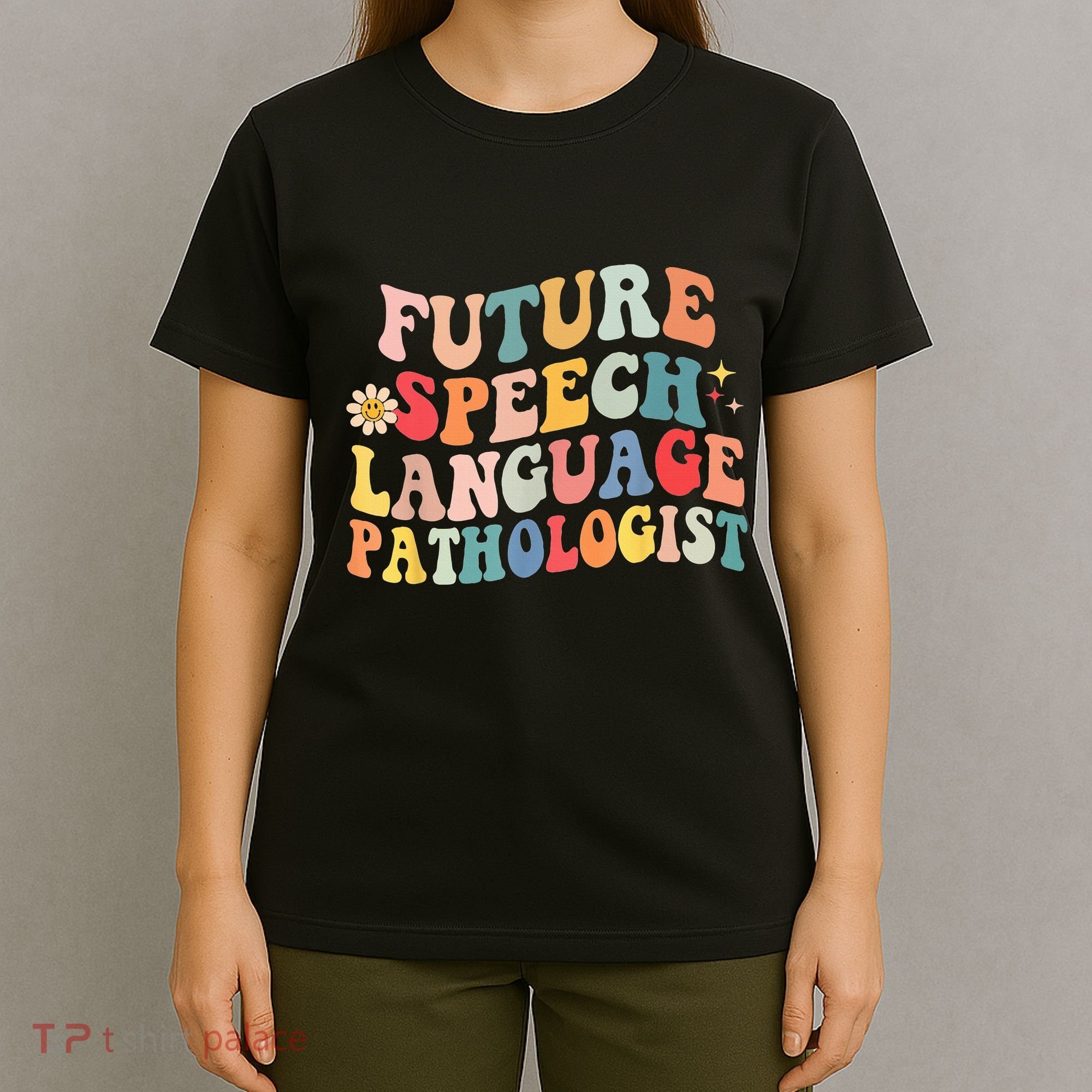 Groovy Retro Future Speech Language Pathologist  T-Shirt