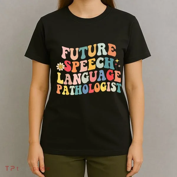 Groovy Retro Future Speech Language Pathologist  T-Shirt