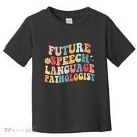 Groovy Retro Future Speech Language Pathologist  Toddler T-Shirt thumb 0