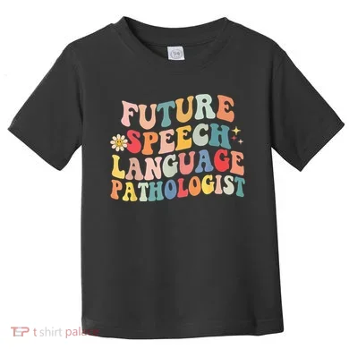 Groovy Retro Future Speech Language Pathologist Toddler T-Shirt