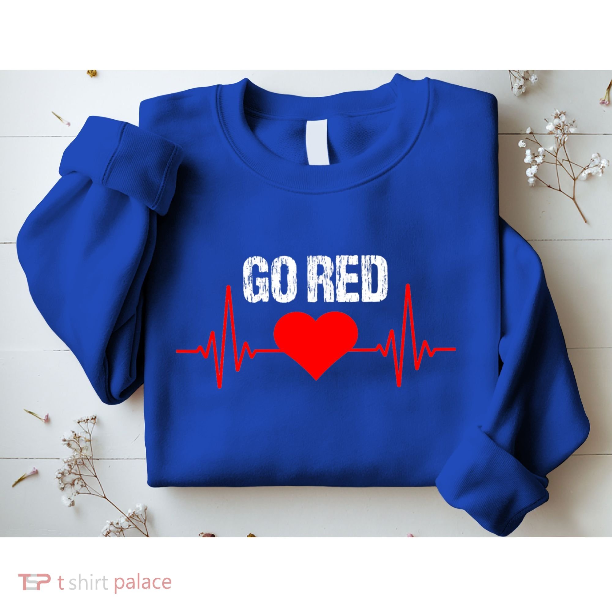Go Red For Heart Disease Month Awareness Funny Gift Sweatshirt