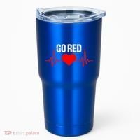 Go Red For Heart Disease Month Awareness Funny Gift Tumbler thumb 0