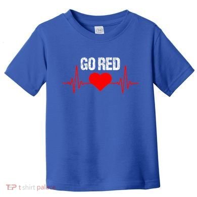 Go Red For Heart Disease Month Awareness Funny Gift Toddler T-Shirt