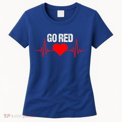 Go Red For Heart Disease Month Awareness Funny Gift Women's T-Shirt