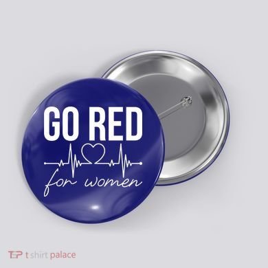 Go Red Funny Heart Disease Awareness Month Gift Button