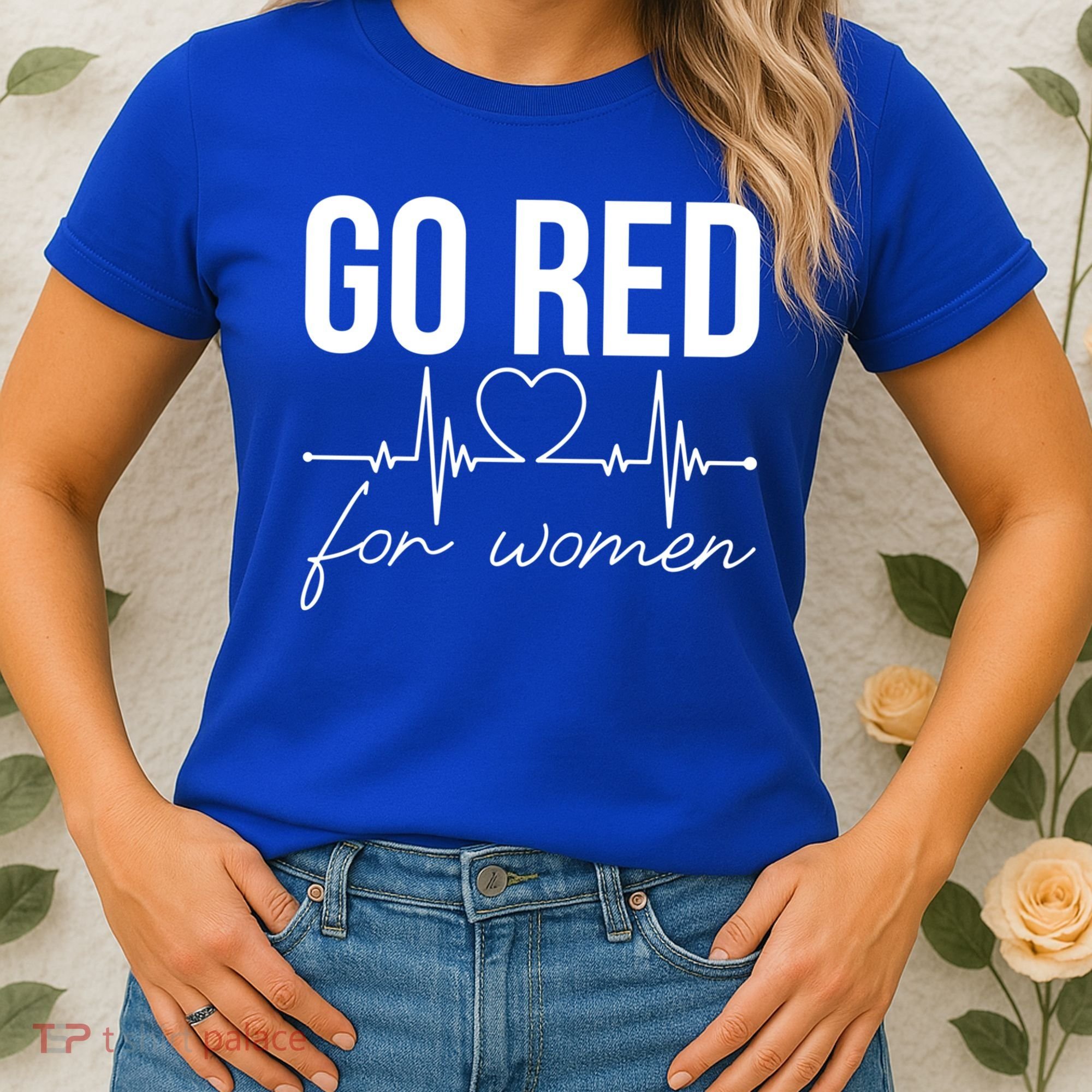 Go Red Funny Heart Disease Awareness Month Gift Women's T-Shirt