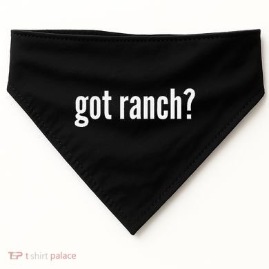 Got Ranch Funny Ranch Dressing Lover Gift Got Ranch USA-Made Doggie Bandana
