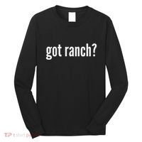 Got Ranch Funny Ranch Dressing Lover Gift Got Ranch Long Sleeve Shirt thumb 0